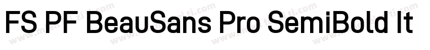 FS PF BeauSans Pro SemiBold Italic字体转换